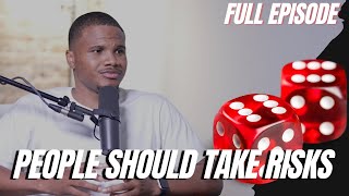 "People should take calculated risks sometimes | Women Maintenance & More