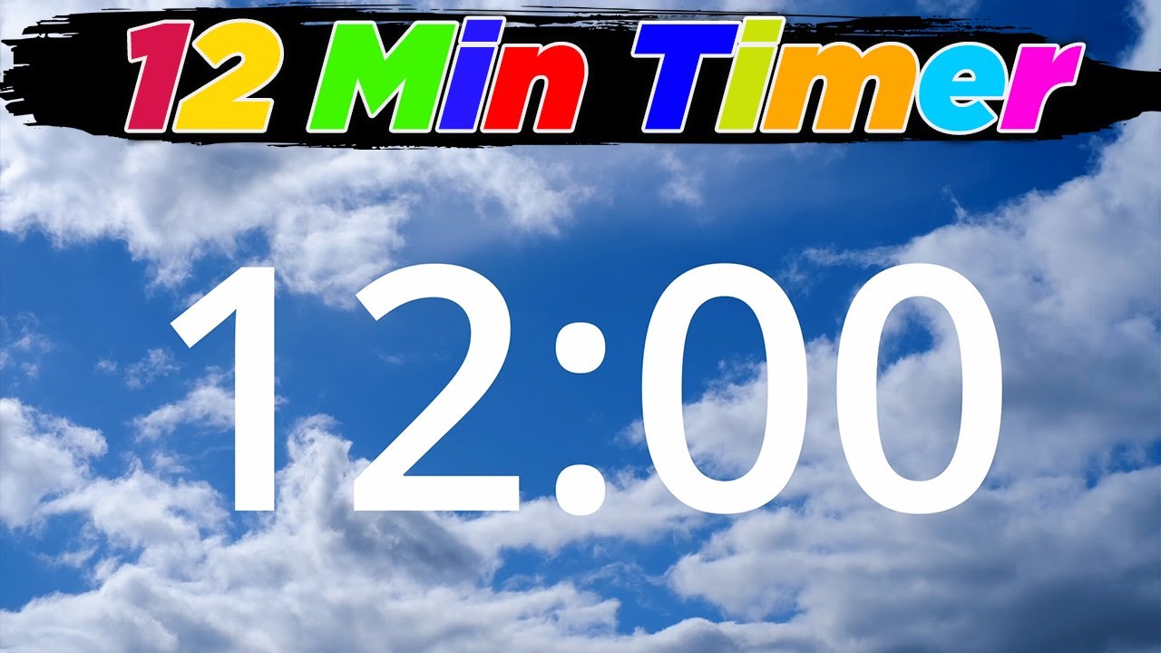 [COUNTDOWN] 12 Min Timer (New & Updated) - YouTube