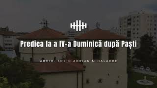 Diac. Sorin Mihalache - Predică Duminică 4 după Paști 2023 Slabanogul de la Vitezda