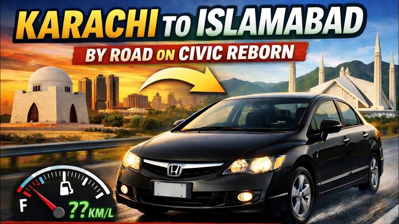 Karachi to Islamabad Road Trip on Civic Reborn 🚗 Fuel Average Shocked Me!