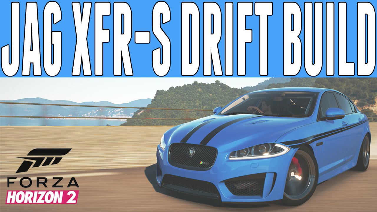Forza Horizon 2 Drift Build : Jaguar XFR-S Drift Build - Rockstar DLC