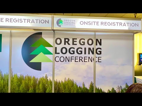 Oregon Logging Conference Highlights : February 25, 2022