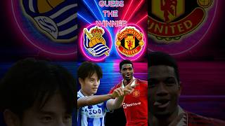 Ki̇m Kazanir? Real Sociedad Vs Manchester United