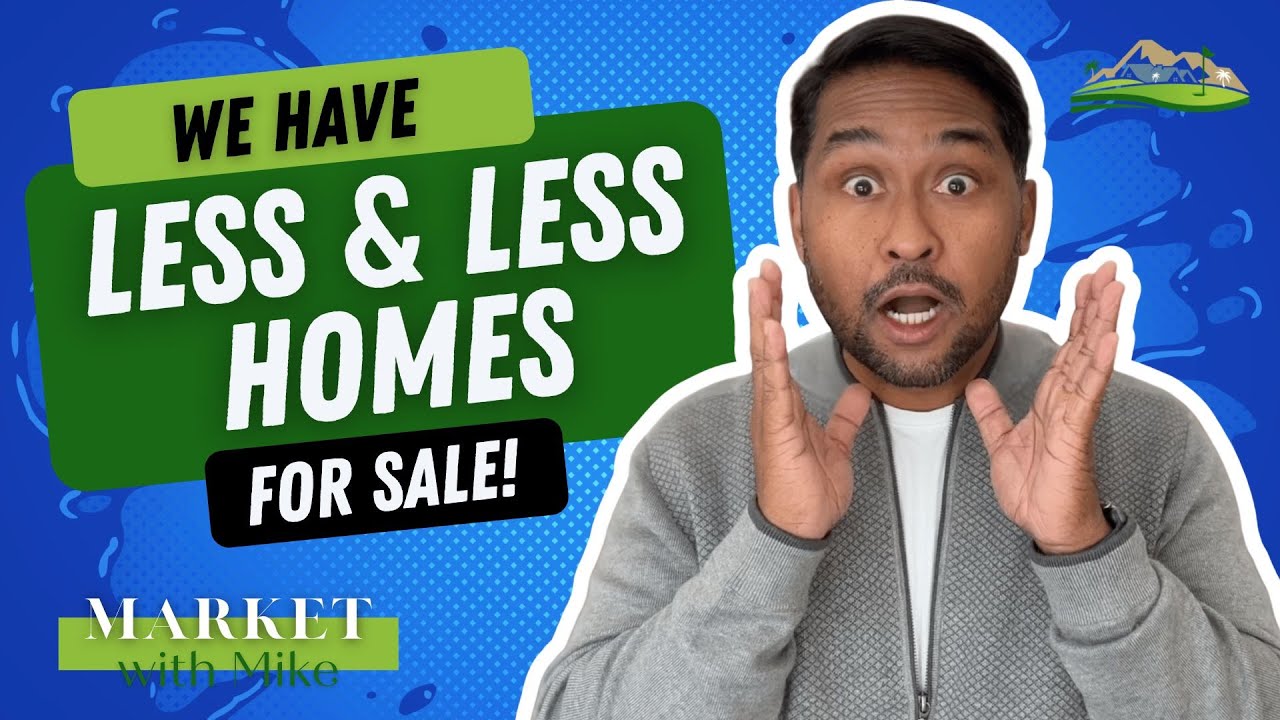We have LESS & LESS homes for sale! 