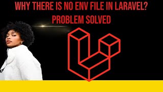 Why there is no env file in Laravel? Problem solved