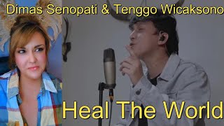 First Reaction ~ Heal The World ~ Dimas Senopati ~ Tenggo Wicaksono