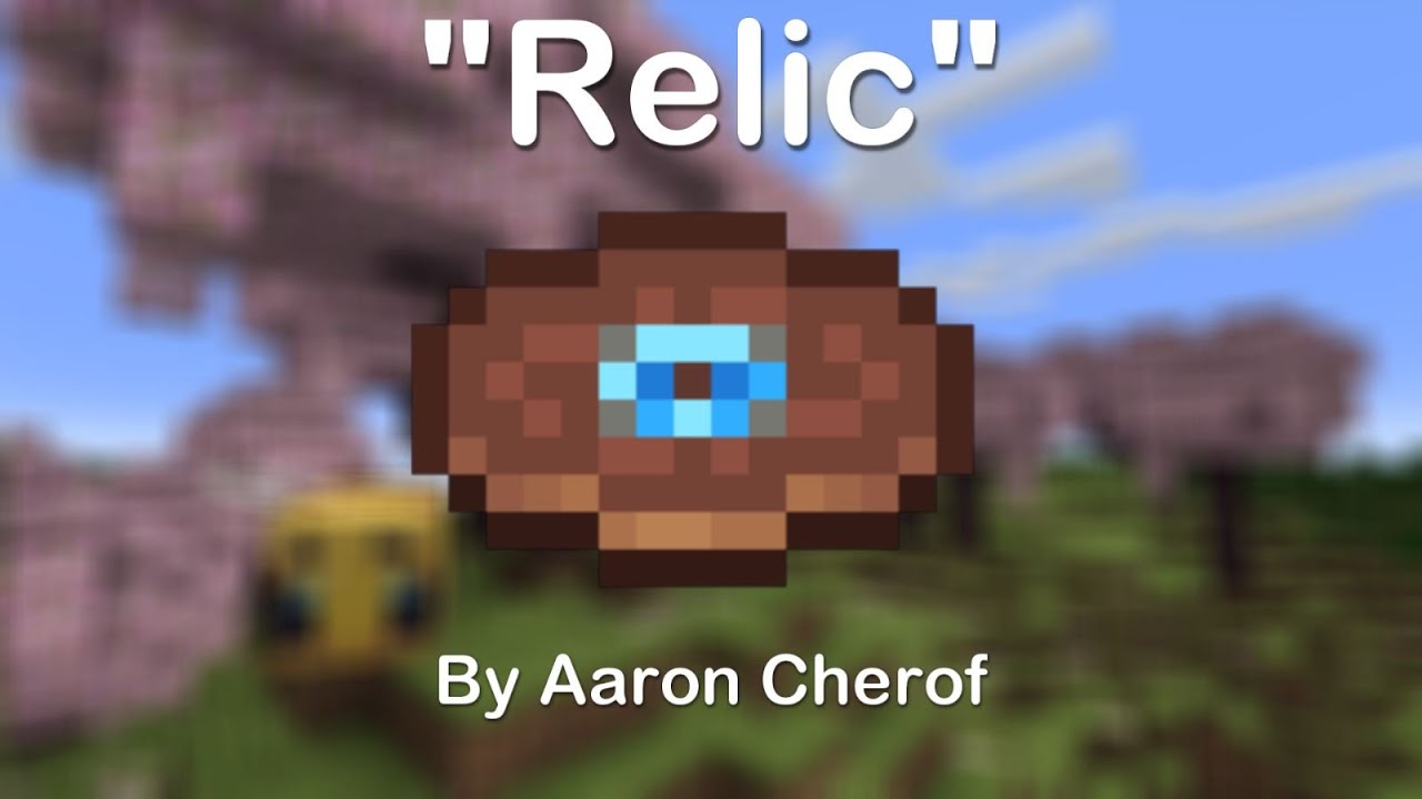 New minecraft music disc relic youtube