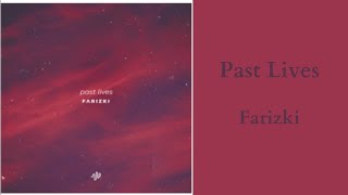 Past Lives - Farizki