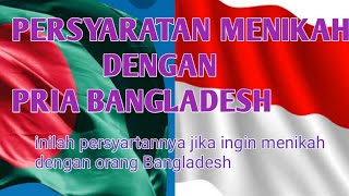 persyartan menikah dengan pria  Bangladesh||TONTON VEDIO INI DULU||Bangladesh Indonesian couple||