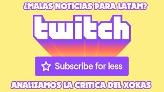 &quot;TWITCH ⬇💵 SUBS POR NOSOTROS&quot; 🤣ANALIZAMOS LA CRITICA DE XOKAS