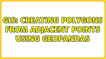 GIS: Creating polygons from adjacent points using GeoPandas