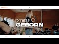 Neu Geborn – Urban Life Worship / Online Celebration