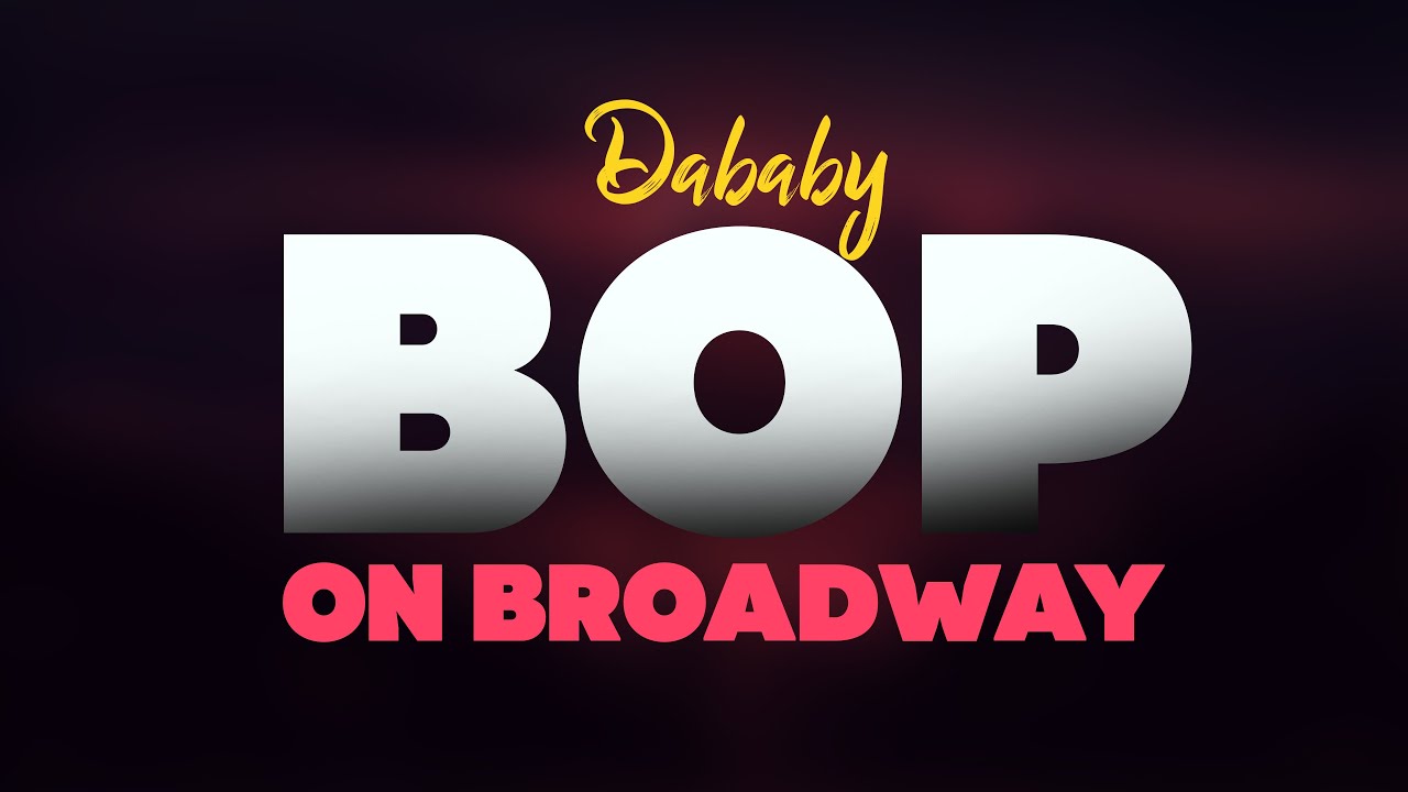 DaBaby - BOP on Broadway (Lyrics)