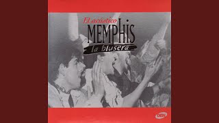 Video thumbnail of "Memphis La Blusera - La Última Lágrima"
