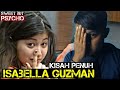 KISAH PENUH GADIS CANTIK | ISAB3LL4 GUZM4N FULL STORY