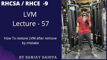 Linux Lecture-57 | LVM | How To Restore LVM After Remove By Mistake | In Hindi|  By Sanjay Dahiya