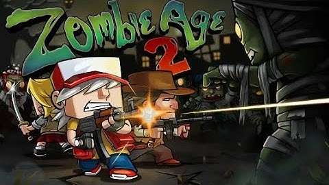 Zombie age 2 gameplay android