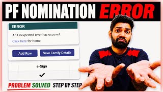 PF nomination 2026 e-sign error, save family details and an Unexpected error has occurred Solution