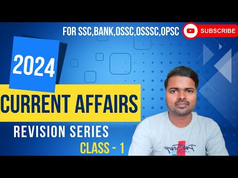 CURRENT AFFAIRS REVISION 2024 I PART - 1 - YouTube