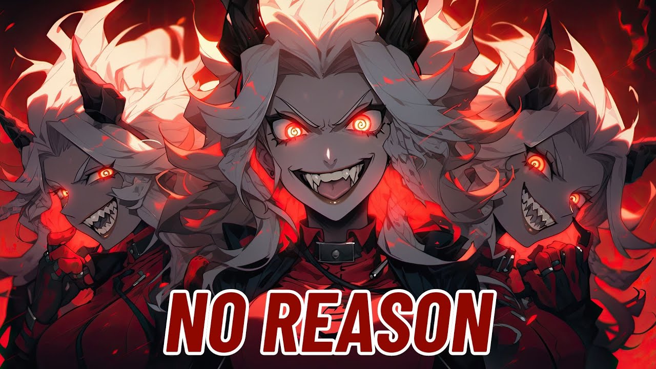Nightcore - NO REASON (Mina Warren)