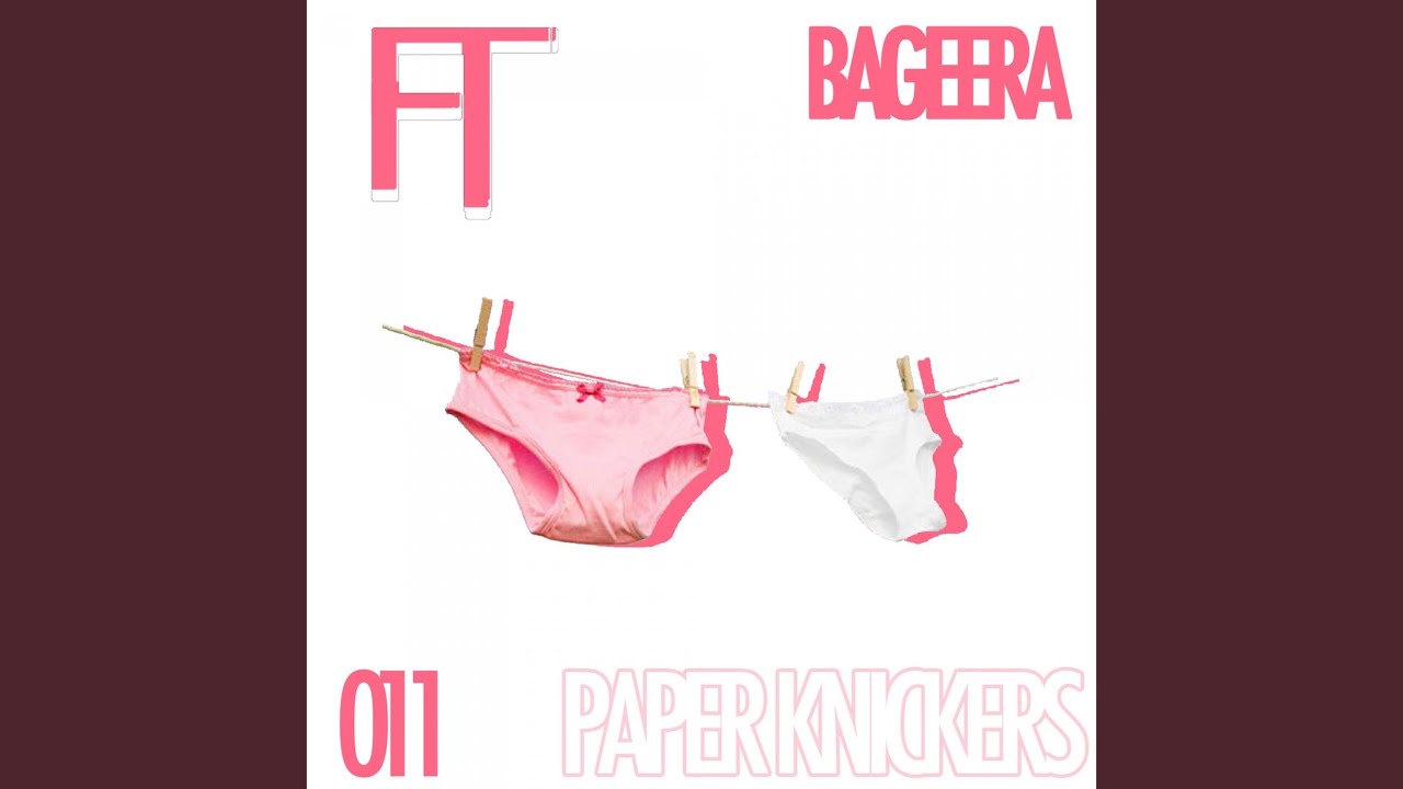 Paper Knickers (Original Mix) YouTube
