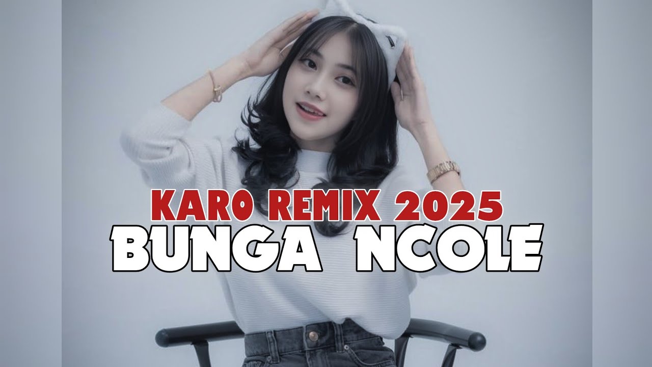 LAGU BUNGA NCOLE || REMIX 2025 || BOJAR RMXR 
