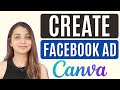 CREATE FACEBOOK AD in 10 Mins with CANVA| CANVA Tutorial|