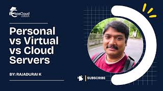 Physical vs Virtual vs Cloud # | Ekascloud