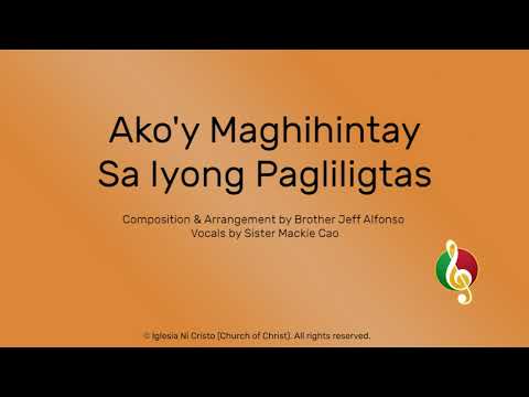 Akoy Maghihintay Sa Iyong Pagliligtas