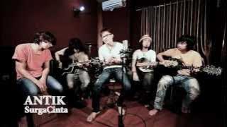 Antik - Surga Cinta (Acoustic Version)