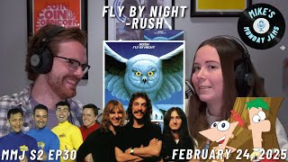 Fly By Night 🦉 - Rush | S2 Ep 30: 2.24.25 | Mike's Monday Jams