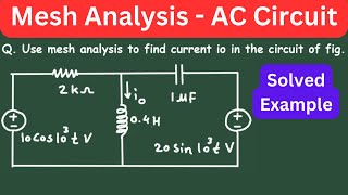 mesh analysis ac circuit | Sinusoidal Steady State Analysis | Electrical Engineering