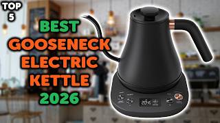 5 Best Pour Over Electric Kettle 2026 | Top 5 Gooseneck Electric Kettle in 2026 5 Best Pour Over Electric Kettle 2026 | Top 5 Gooseneck Electric Kettle in 2026