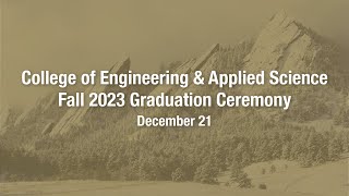 Fall 2023 Engineering & Applied Science Graduation Ceremony