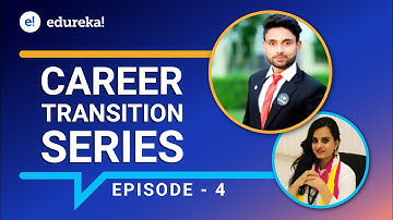 Career Transition Series - Episode 4 | Artificial Intelligence Career Transition | Edureka Review