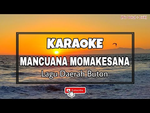 DENGAR LAGU BUTON (WOLIO) \"MANCUANA MOMAKESANA\" OLEH LA ODE YASIN MAZADU
