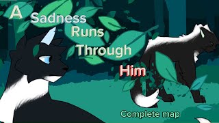 A Sadness Runs Through Him // Complete Warriors AU MAP