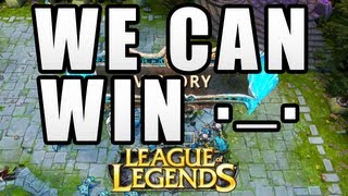 League Of Legends - We Can Win ..