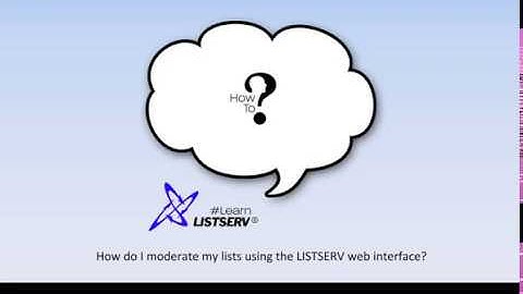 How to moderate email lists in LISTSERV®