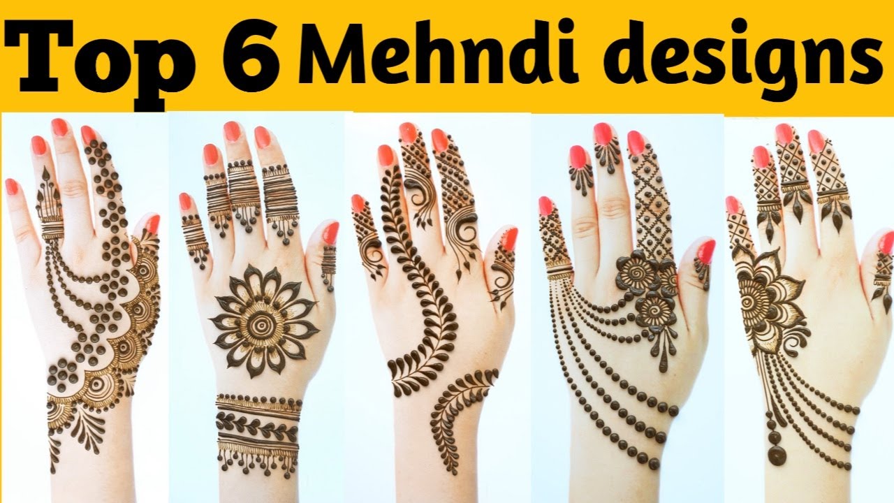 6 Most Beautiful Easy Stylish Back Hand Mehndi Designs New Simple Mehandi Ke Designs Youtube