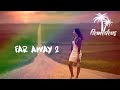 Remedeus - Far Away 2 (Alan Walker Style)
