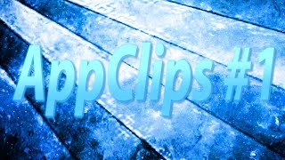 Appclips #1