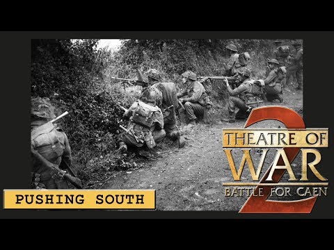 Theatre of War 2: Battle for Caen - Pushing South