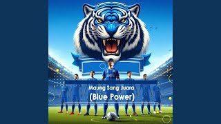 Maung Sang Juara (Blue Power)