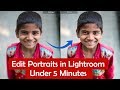 Edit Portraits in Adobe Lightroom Like a PRO (Hindi): 5-minute Challenge