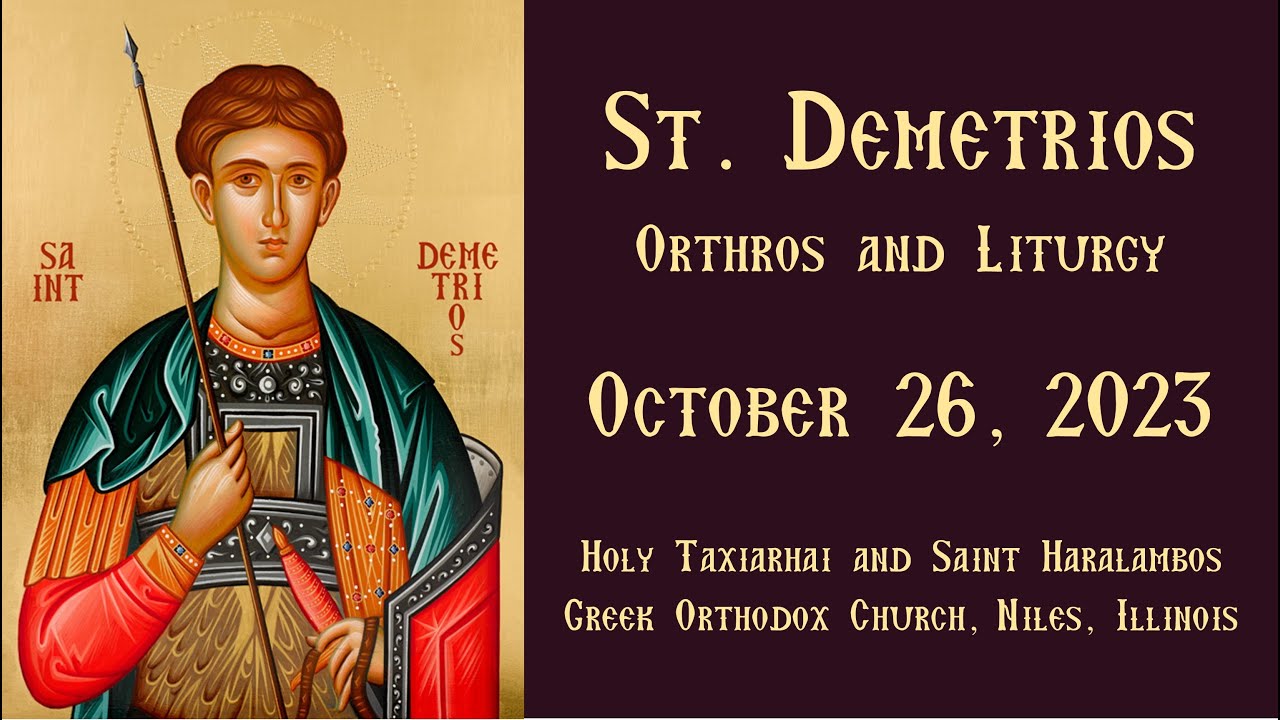 Saint Demetrios October 26, 2023 YouTube