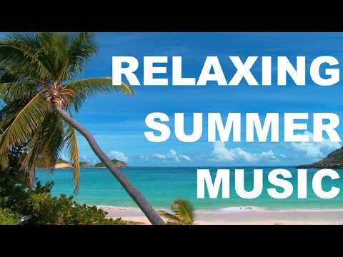 Summer Music 2026: Best of Summer Music Playlist & Summer Music Mix