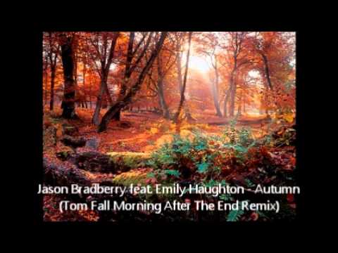 Jason Bradberry feat. Emily Haughton - Autumn (Tom...