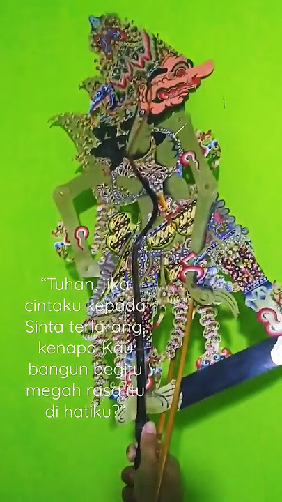 Sang Pejuang Cinta, Rahwana.. #wayangkulit #rahwana #ramasinta