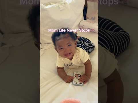 Mom Life Never Stops 